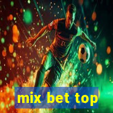 mix bet top